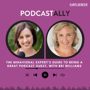 The Behavioral Expert's Guide to Being a Great Podcast Guest