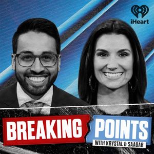 Krystal and Saagar talk about Democratic leadership's failures, BlackRock greenwashing, Flint, Michigan coverup, Prince Andrew's punishment, and more!

To become a Breaking Points Premium Member and watch/listen to the show uncut and 1 hour early visit: https://breakingpoints.supercast.com/

To listen to Breaking Points as a podcast, check them out on Apple and Spotify

Apple: https://podcasts.apple.com/us/podcast/breaking-points-with-krystal-and-saagar/id1570045623 

Spotify: https://open.spotify.com/show/4Kbsy61zJSzPxNZZ3PKbXl 

Merch: https://breaking-points.myshopify.com/

Daily Poster: https://www.dailyposter.com/
Learn more about your ad choices. Visit megaphone.fm/adchoices
