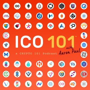 *** this is not financial or legal advice***

Follow Aaron Paul & ICO101 Podcast

Aaron Paul on Twitter@supaaronpaul
ICO101 on Twitter@ico101podcast
Website: http://ico101podcast.com/
Crypto101 Media: http://crypto101media.org/

Music:

Landscape lover by Vendredi https://soundcloud.com/vendrediduo
Creative Commons — Attribution 3.0 Unported  — CC BY 3.0 
http://creativecommons.org/licenses/b...
Music promoted by Audio Library https://youtu.be/kya1x-_zfeE

© Copyright 2019 CRYPTO 101 Media LLC All Rights Reserved