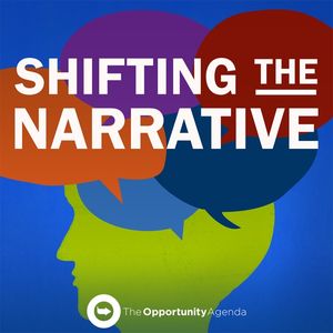 <p><span style="font-weight: 400;">Over the past few episodes, we introduced you to the idea of what Shifting the Narrative is and what it looks like in gun sense, the war on poverty and death penalty. To wrap-up the season, we bring together narrative experts to help break down the major takeaways from the series and what they mean in our day to day narrative battles.</span></p>