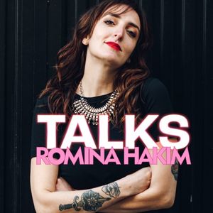 Talks con Romina Hakim