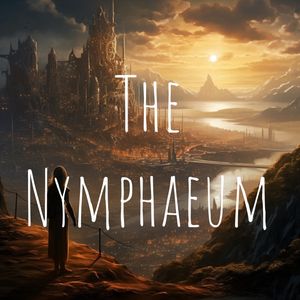 No Return: The Nymphaeum