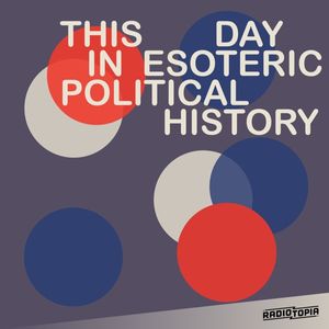 This Day in Esoteric Political History
