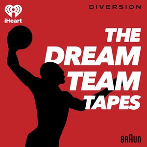 The Dream Team Tapes