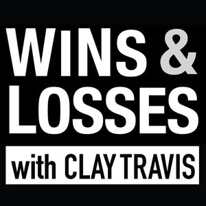 Wins & Losses with Clay Travis
