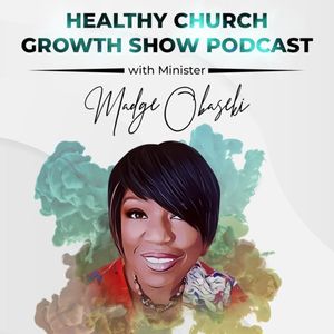 Healthy Church Growth Show