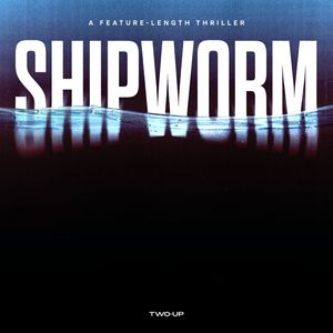 Shipworm Trailer