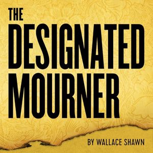 The Designated Mourner