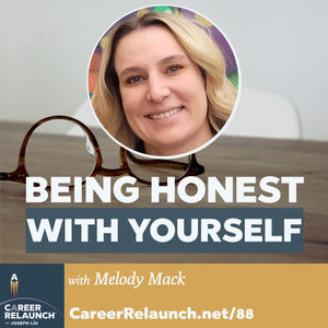 Being Honest With Yourself with Melody Mack- CR88