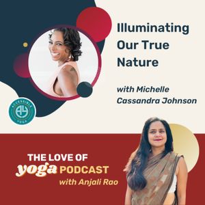 Illuminating Our True Nature with Michelle Cassandra Johnson