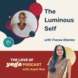 The Luminous Self with Tracee Stanley