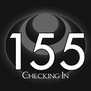 155 – Checking In