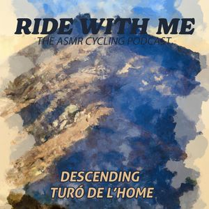 Ride 11 - Descending Turó de L'Home