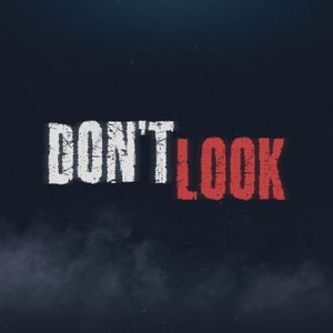 Don't Look Episode 1