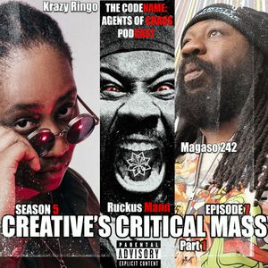 Season 5 EP 7: Creative's Critical Mass Part 1