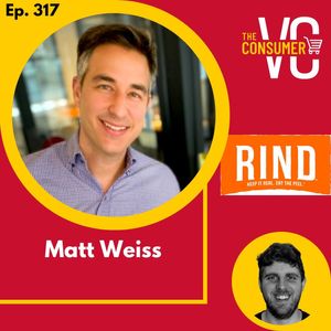 How He Built A Business Off a Fruit Peel, The Shocking Moment of Getting into Retail, and How One Chat Changed His Trajectory with Matt Weiss Founder & CEO at Rind Snacks