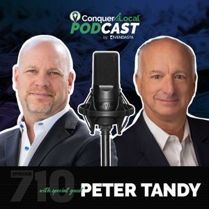 710: Boost Your Digital Customer Acquisition and Retention with Expert Tips | Peter Tandy