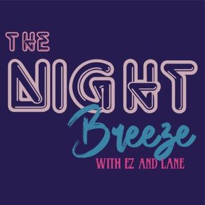 The Night Breeze - Ep 6 - Middle Earth Love Triangle