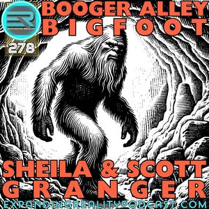 278 | Sheila & Scott Granger | Booger Alley Bigfoot