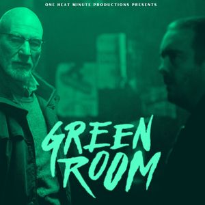 GREEN ROOM w/Macon Blair, Roxana Hadadi and Jeremy Saulnier