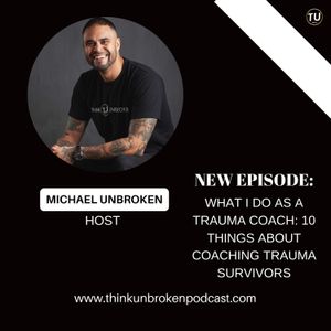 What I do as a Trauma Coach: 10 Things about Coaching Trauma Survivors