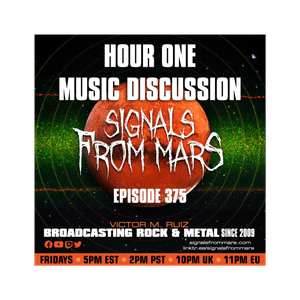 Signals From Mars - Episode 375 - Hour One