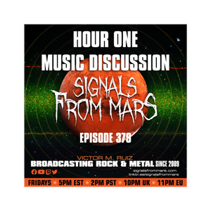 Signals From Mars - Episode 379 - Hour One