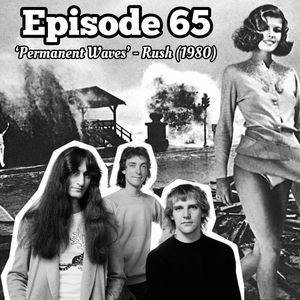 65. 'Permanent Waves' - Rush (1980)