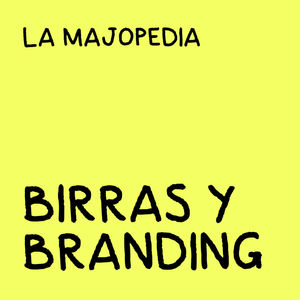 birras y branding by la majopedia