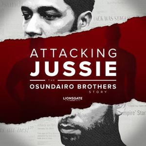 When Ola and Bola Osundairo returned to Chicago after their trip to Nigeria to audition for Big Brother Naija, they were arrested and interrogated at the airport for their alleged role in the attack. 
The brothers expand on the story of their arrest and open up about the way they were depicted in the press, and Jussie’s continued emotive version of the truth. Ola and Bola take us through what it was like when the initial case against Jussie was dropped.
Listen to another Lionsgate Sound podcast hosted by Charlie Webster & Curtis '50 Cent' Jackson — Surviving El Chapo: The Twins Who Brought Down A Drug Lord: https://link.chtbl.com/survivingelchapo?sid=aj
Follow Charlie Webster:
https://www.instagram.com/charliewebster/
https://twitter.com/CharlieCW
Follow the Osundairo Brothers:
https://www.instagram.com/team_abel/
Learn more about your ad choices. Visit megaphone.fm/adchoices