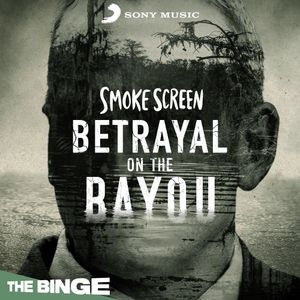 The Dark Secrets of DEA - Witness Smoke Screen: Betrayal on the Bayou