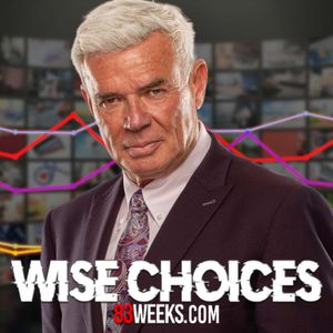 Wise Choices with special guest Bully Ray