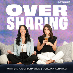 Today on Oversharing Dr. Naomi and Jordana discuss college dating rituals. Our Overshare is a voicemail from a listener who fears her partner may not have enough follow-through to be the one. Today’s Betchicist goes out to a Betch whose fiancé isn’t participating in family activities. Dr. Naomi writes an intention for a dog mom with a short fuse. And we’re feeling triggered by family vacations and tummy tucks.
Learn more about your ad choices. Visit megaphone.fm/adchoices