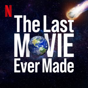 Introducing: The Last Movie Ever Made