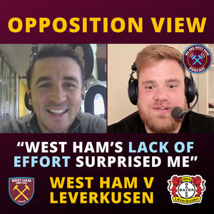 Opposition View: "West Ham's lack of effort surprised me!" - Bayer Leverkusen (2nd leg), with Kevin Scheuren