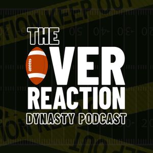 Overreaction Pod: NFL Draft Recap and Fantasy Impact