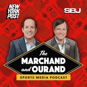 Presenting: The Marchand and Ourand Sports Media Podcast