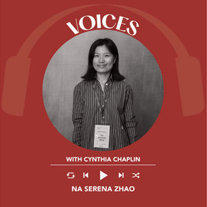 Ep. 1904 Na Serena Zhao | Voices With Cynthia Chaplin