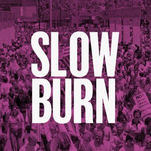 Announcing Slow Burn Season 9