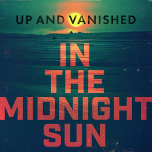 Up and Vanished Returns