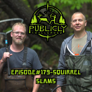 Episode#179-SQUIRREL SLAMS