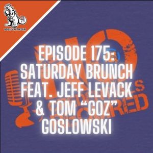 Episode 175: Saturday Brunch Feat. Jeff Levack & Tom "Goz" Goslowski of FOX Sports 980 Albany