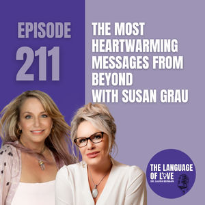 The Most Heartwarming Messages from Beyond with Susan Grau