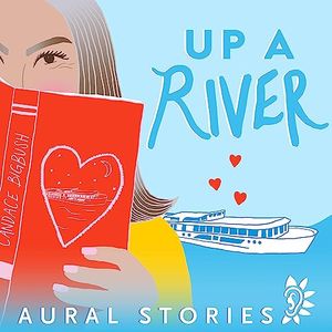 Introducing...Up A River