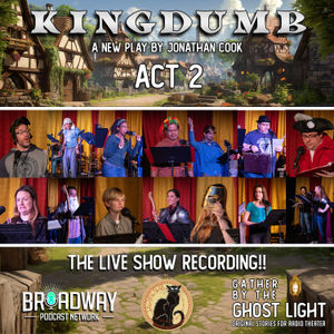 "KINGDUMB: Act 2" by Jonathan Cook (LIVE Event Recording)