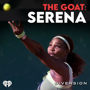 Introducing - The GOAT: Serena