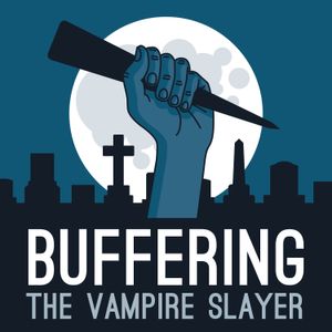 Re-Broadcast: Buffering the Vampire Slayer's 3.19 "Enemies"