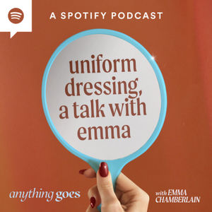 uniform dressing, a talk with emma
