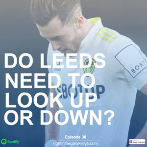 Do Leeds Need to Look Up or Down?