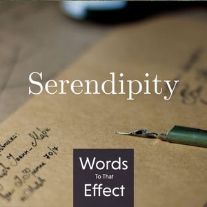 A Word To That Effect: Serendipity (Bonus Ep) 